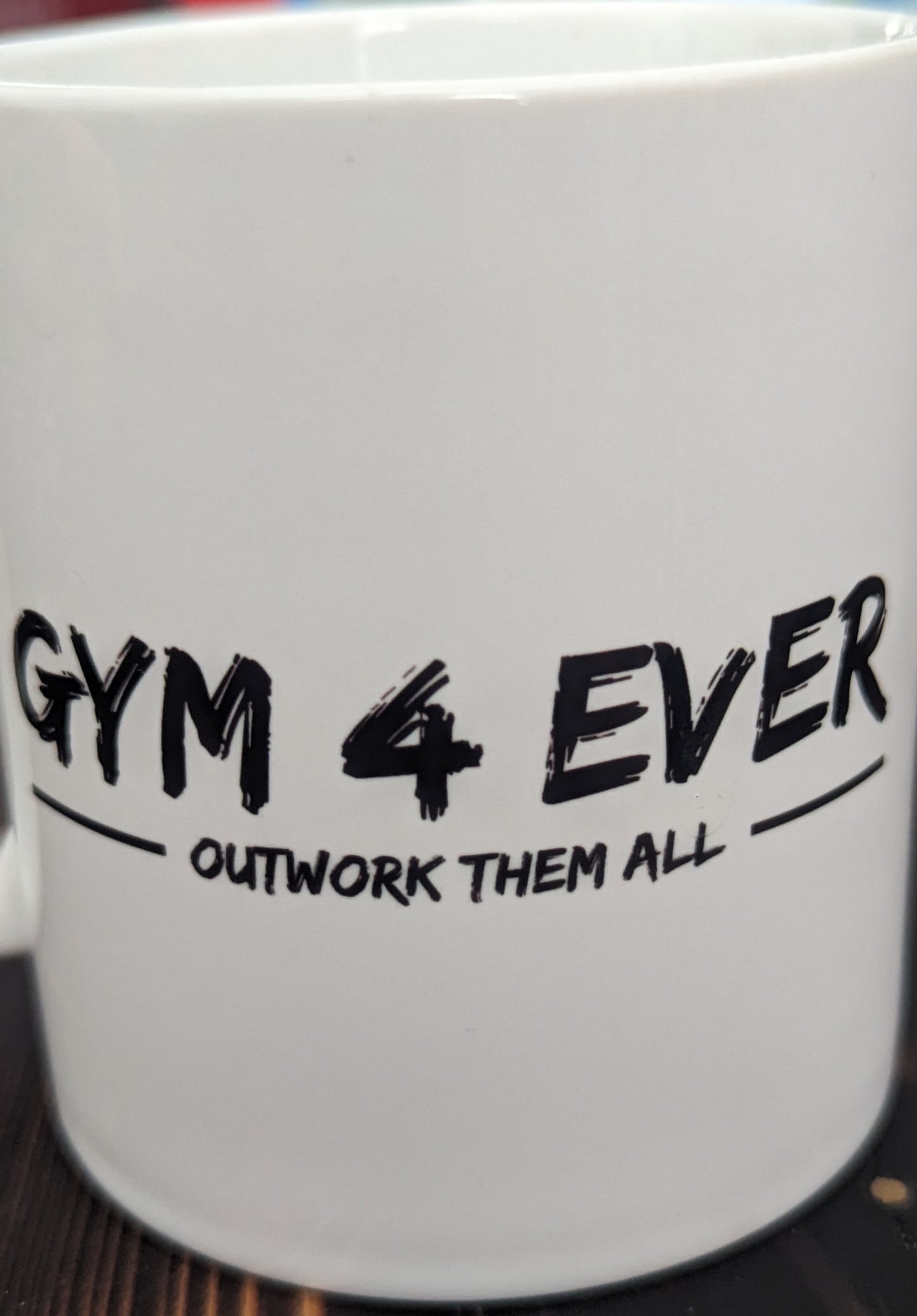 Gym 4 Ever MUG